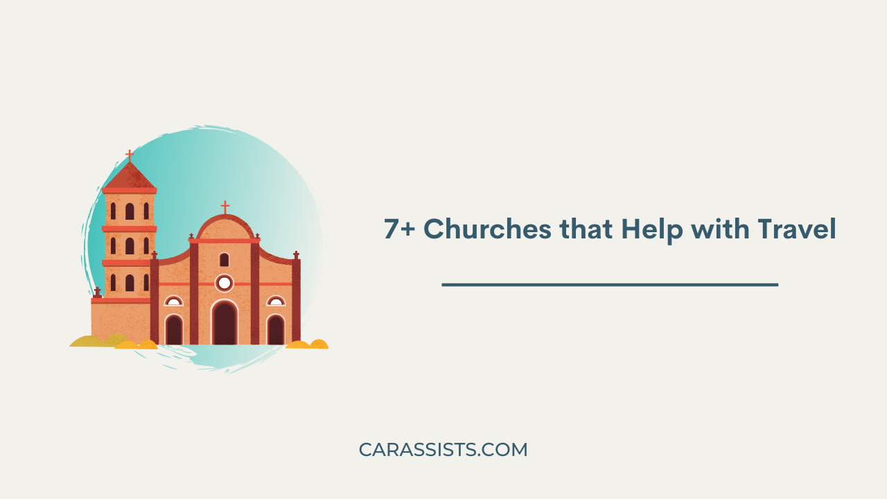 7+ Churches that Help with Travel: Travel for FREE