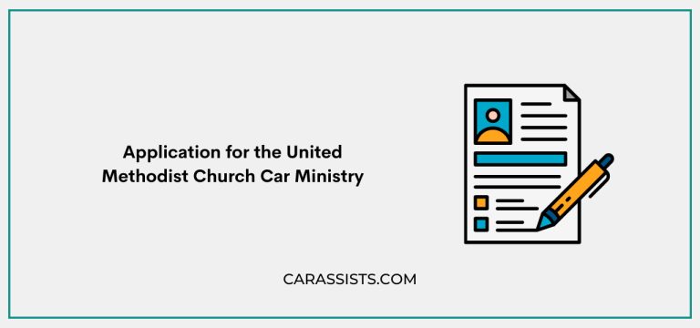 Application for the United Methodist Church Car Ministry
