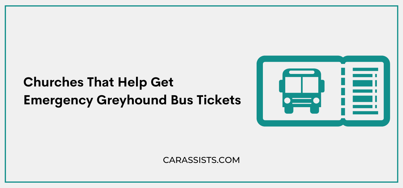 Churches That Help Get Emergency Greyhound Bus Tickets