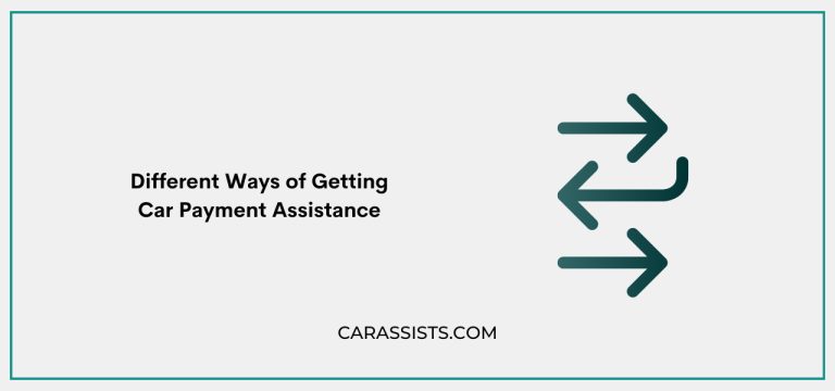 Different-Ways-of-Getting-Car-Payment-Assistance-768x360