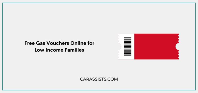 Free Gas Vouchers Online for Low Income Families