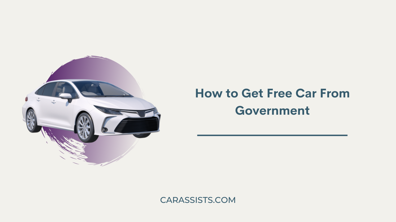 How to Get Free Car From Government