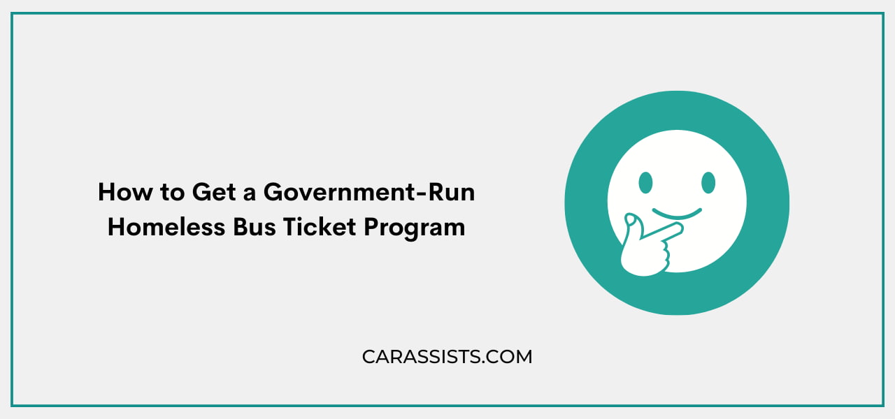 How-to-Get-a-Government-Run-Homeless-Bus-Ticket-Program