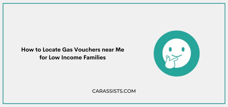 How to Locate Gas Vouchers near Me for Low Income Families