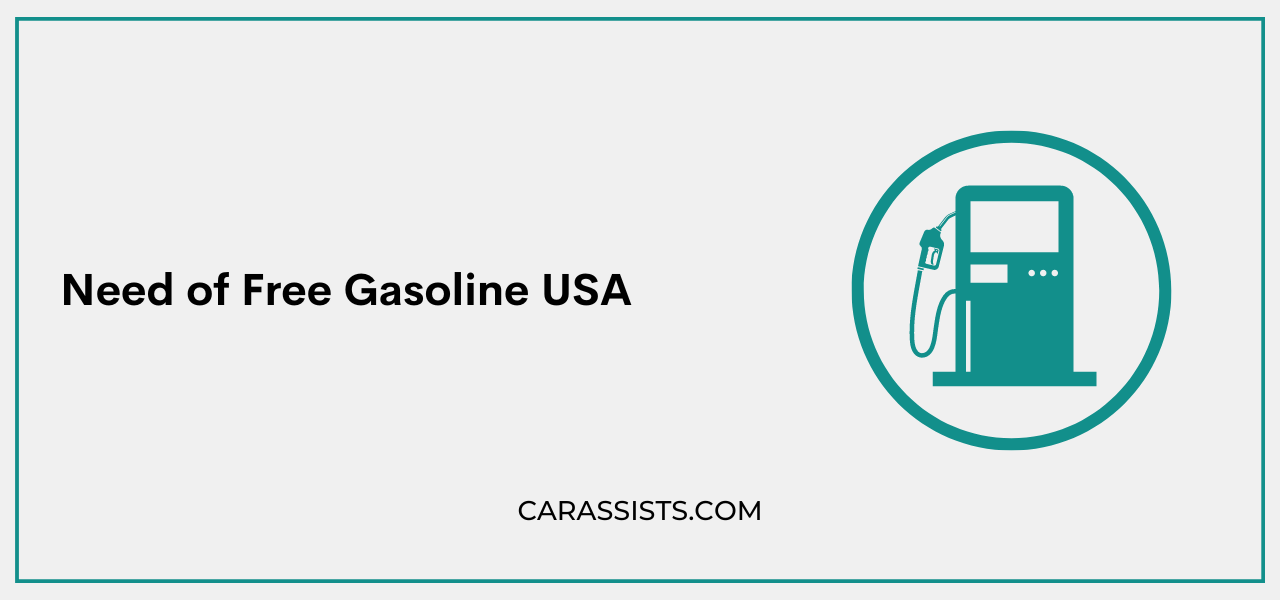 Need of Free Gasoline USA