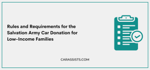 Rules and Requirements for the Salvation Army Car Donation for Low-Income Families