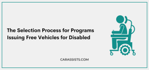 The Selection Process for Programs Issuing Free Vehicles for Disabled