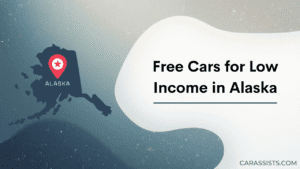 Free Cars For Low Income In Alaska