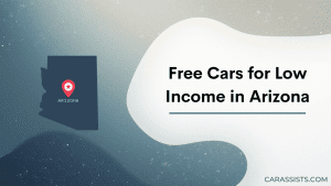 Free Cars For Low Income In Arizona