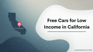 Free Cars For Low Income In California