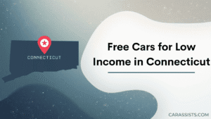 Free Cars For Low Income In Connecticut