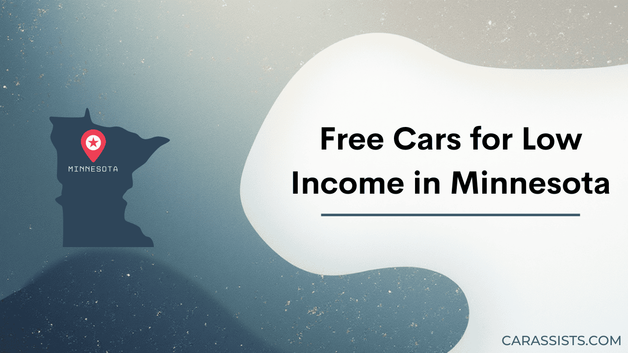 Free Cars For Low Income In Minnesota