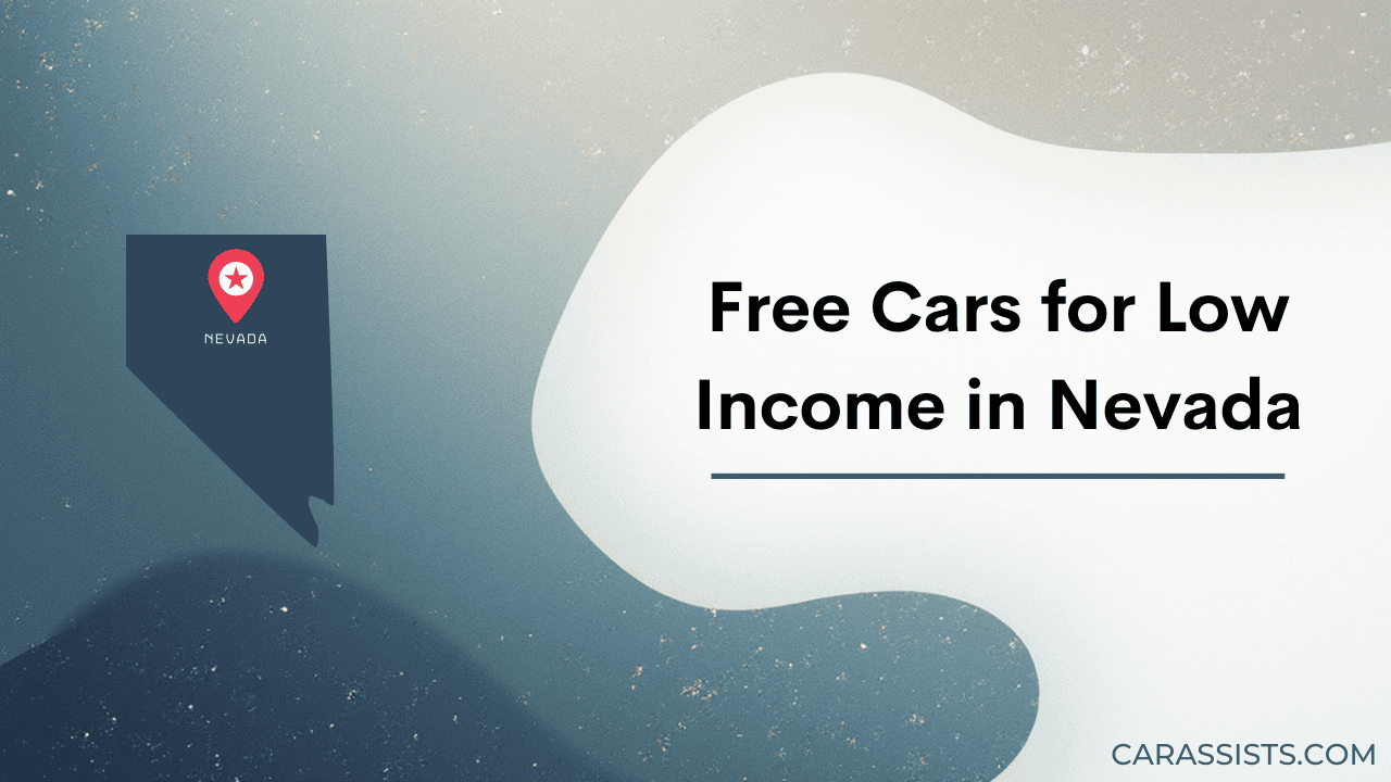 Free Cars Programs for Low Income in Nevada