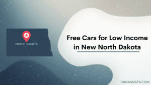 Free Cars For Low Income In North Dakota