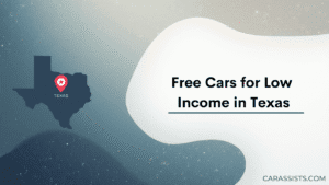 Free Cars For Low Income In Texas