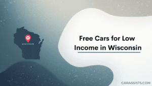 Free Cars For Low Income In Wisconsin