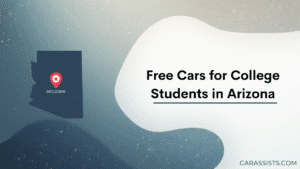 Free Cars For College Students In Arizona