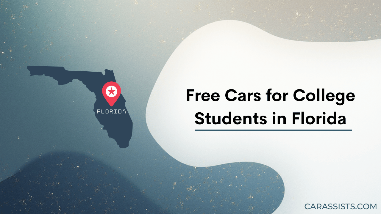 Free Cars for College Students in Florida