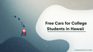 Free Cars For College Students In Hawaii