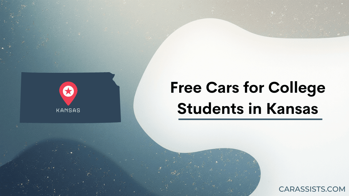 Free Cars for College Students in Kansas