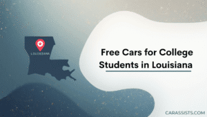 Free Cars For College Students In Louisiana