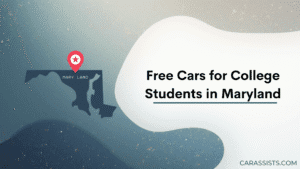 Free Cars For College Students In Maryland