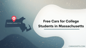 Free Cars For College Students In Massachusetts