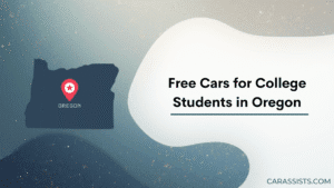 Free Cars For College Students In Oregon