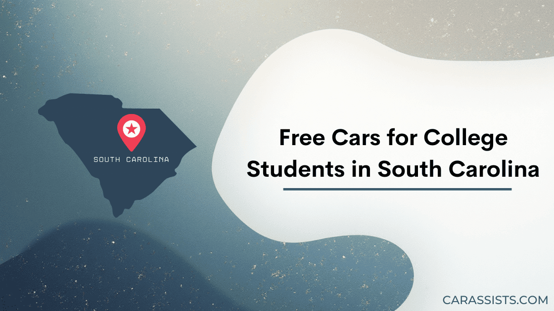 Free Cars For College Students In South Carolina (1)