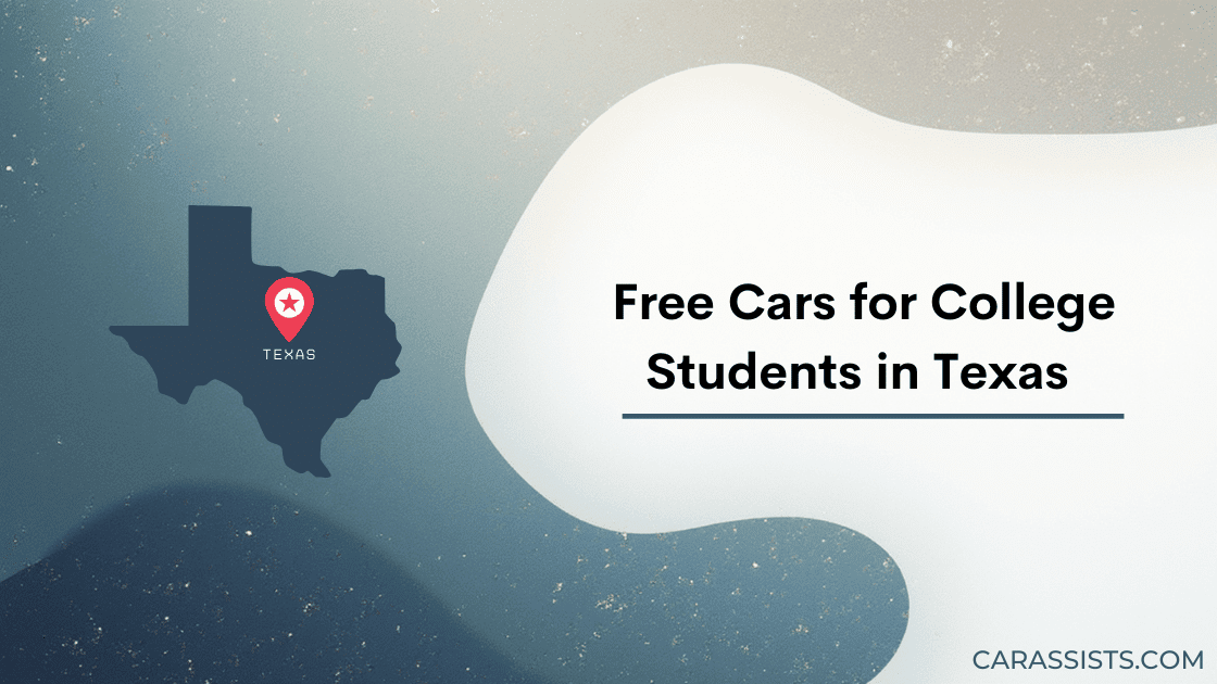 Free Cars For College Students In Texas