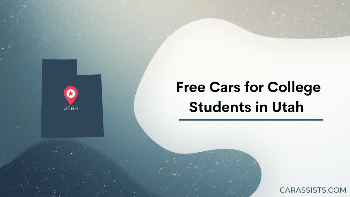 Free Cars For College Students In Utah
