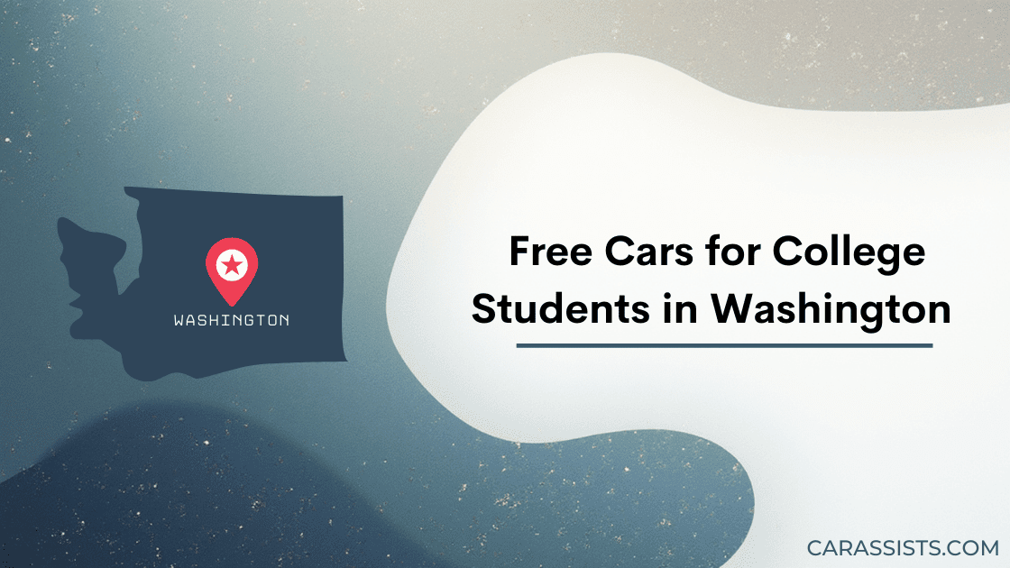 Free Cars For College Students In Washington