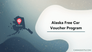 Alaska Free Car Voucher Program