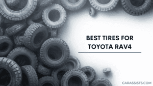 Best Tires For Toyota Rav4