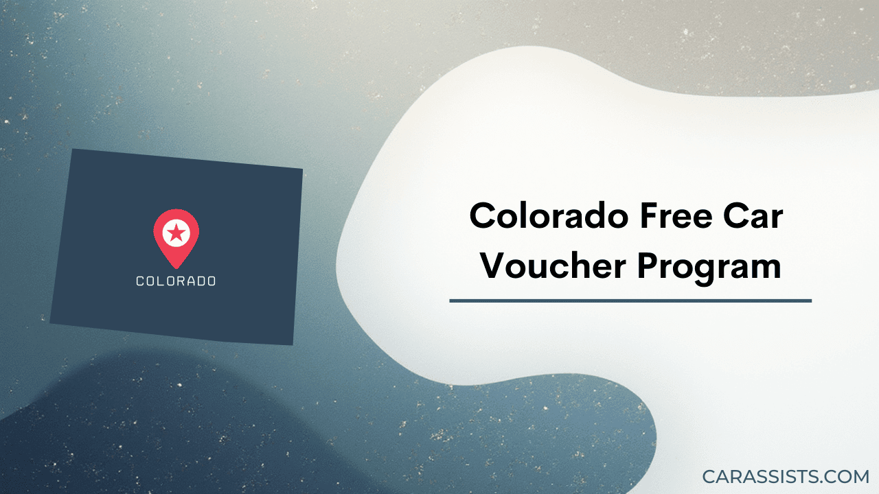 Colorado Free Car Voucher Program