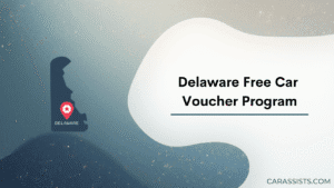 Delaware Free Car Voucher Program