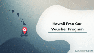 Hawaii Free Car Voucher Program
