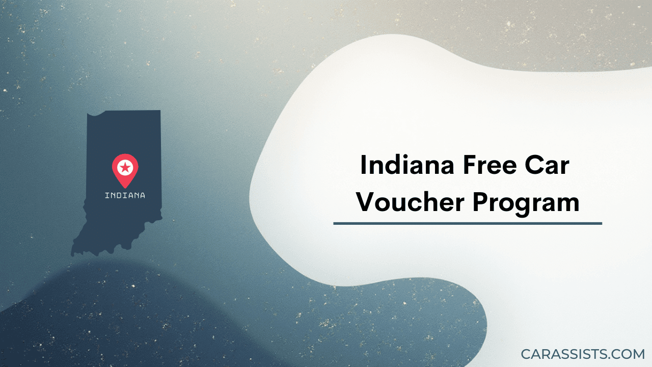 Indiana Free Car Voucher Program