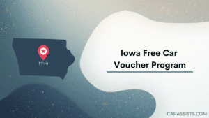 Iowa Free Car Voucher Program