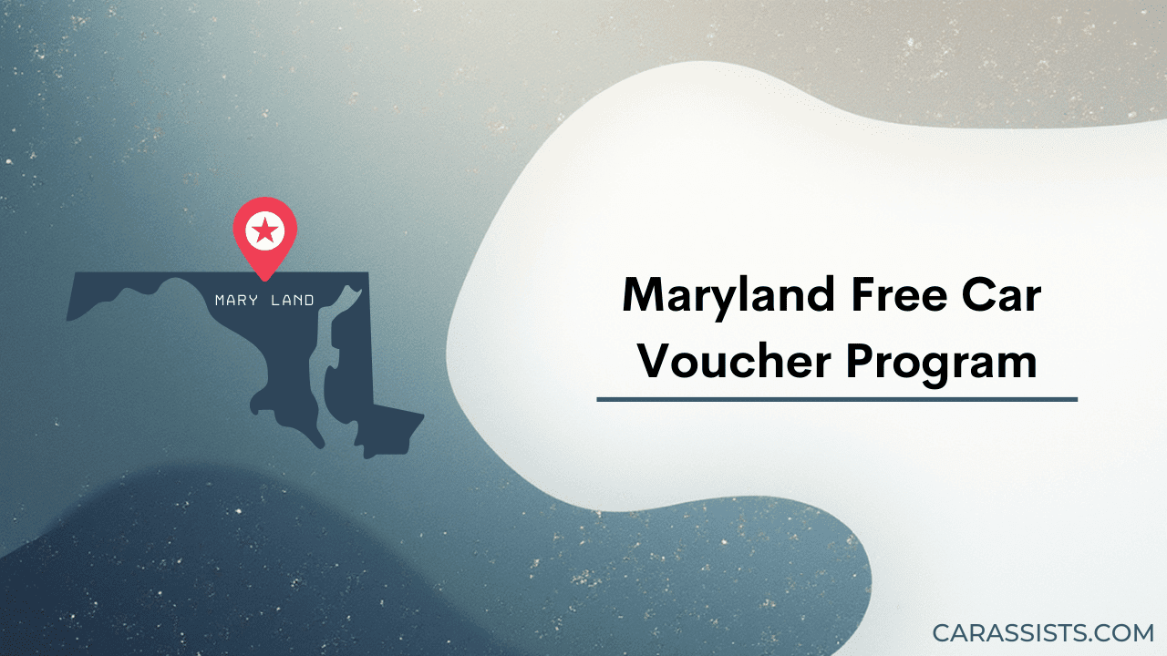 Maryland Free Car Voucher Program