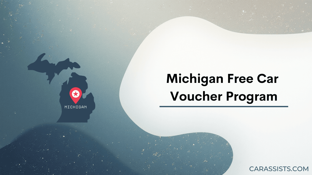 Michigan Free Car Voucher Program