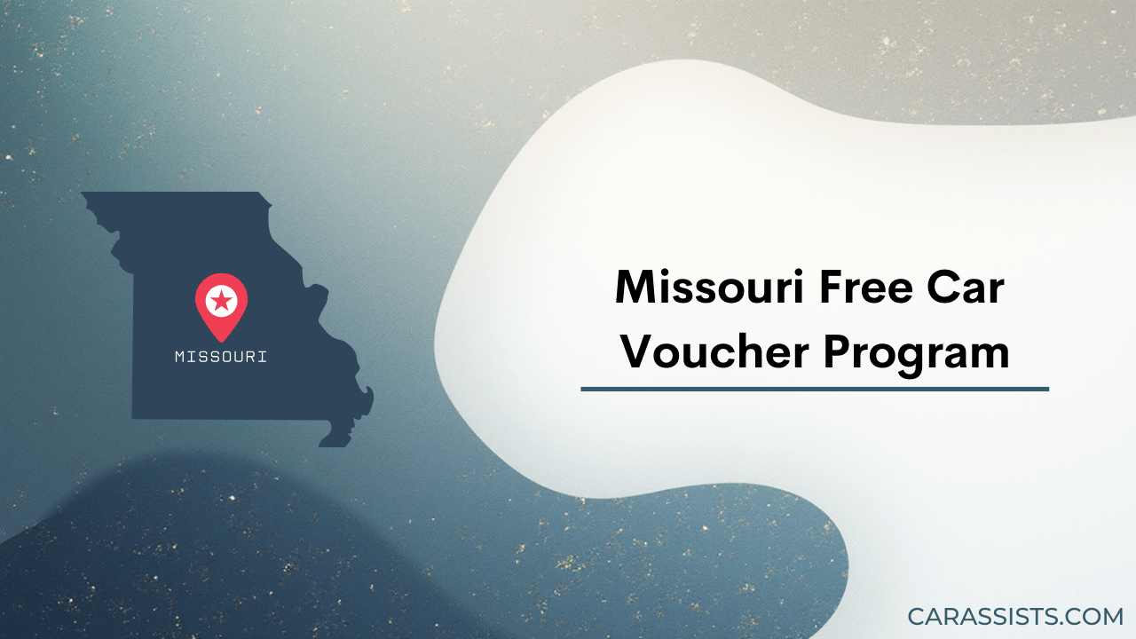 Missouri Free Car Voucher Program