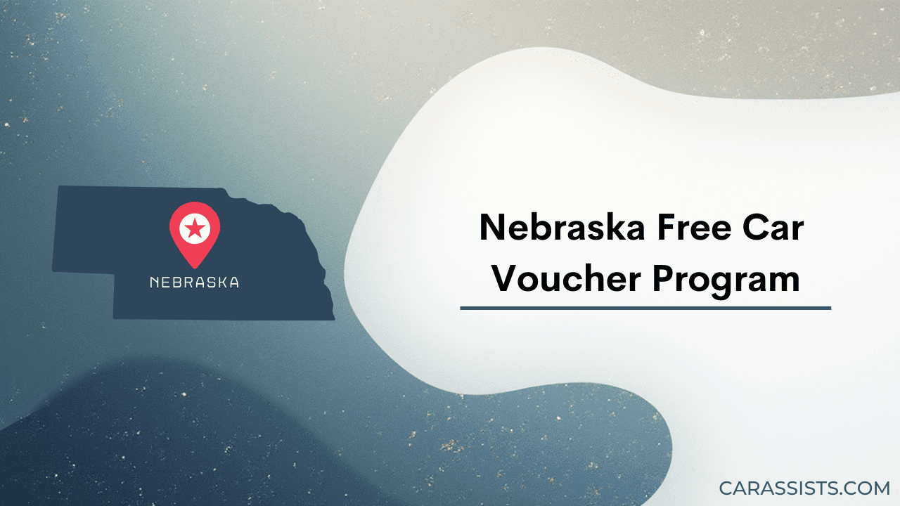 Nebraska Free Car Voucher Program