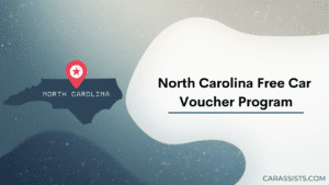 North Carolina Free Car Voucher Program