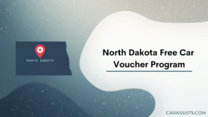 North Dakota Free Car Voucher Program