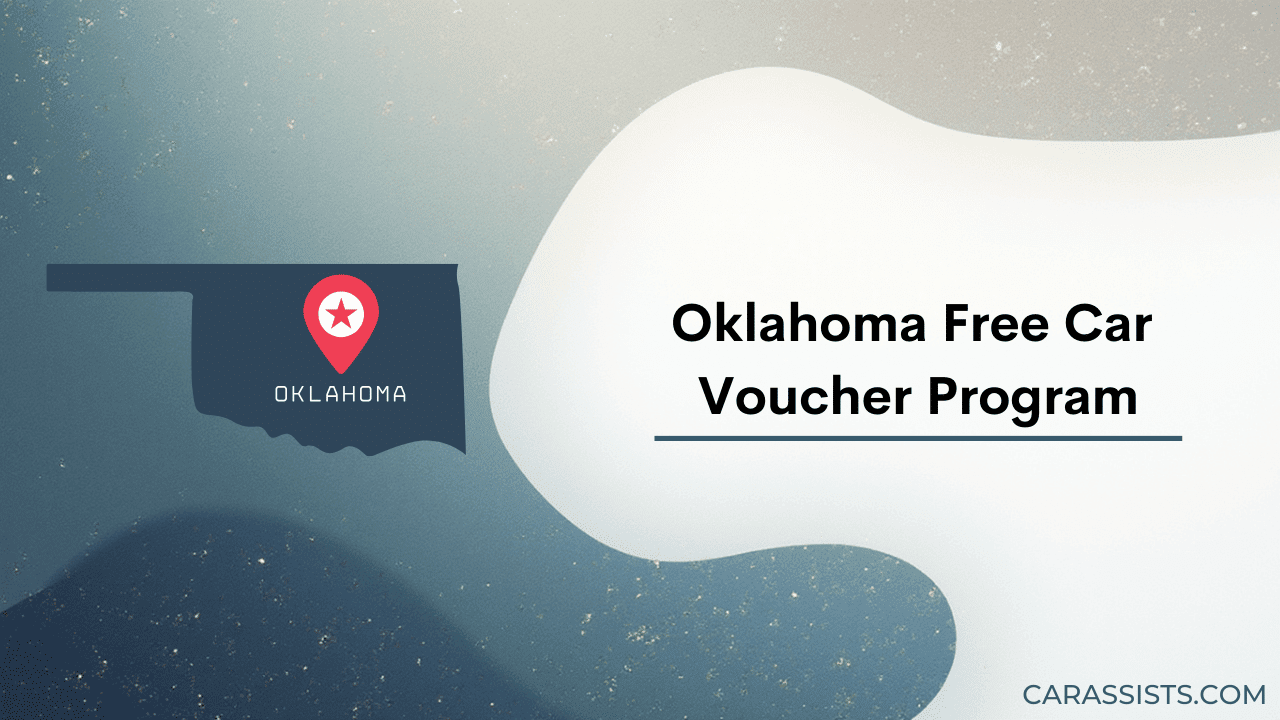 Oklahoma Free Car Voucher Program