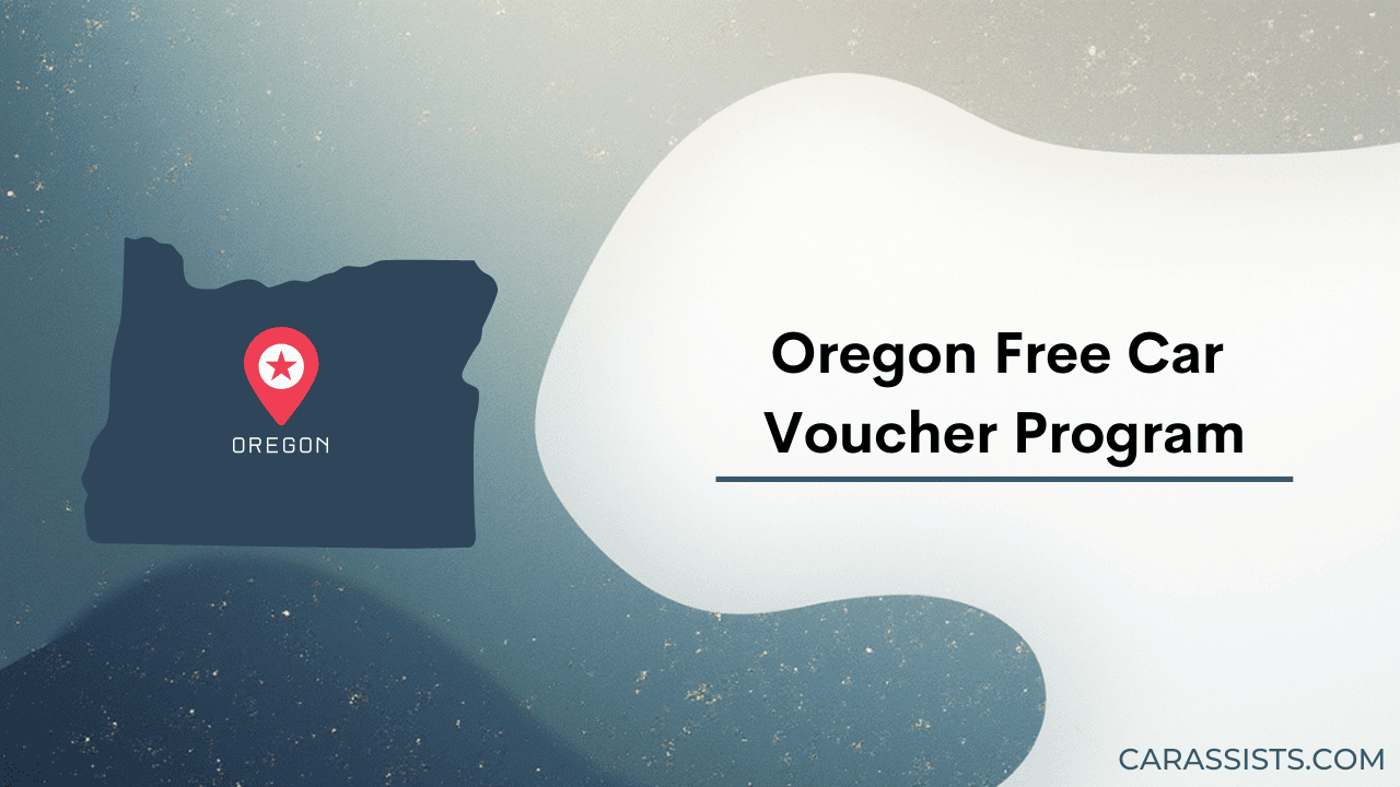 Oregon Free Car Voucher Program