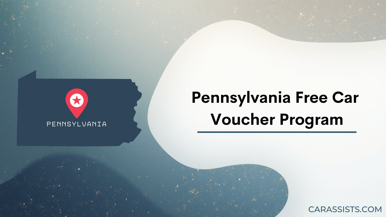 Pennsylvania Free Car Voucher Program