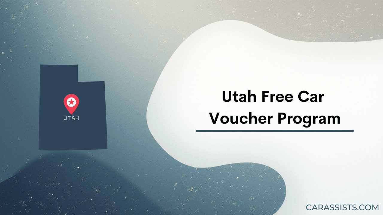 Utah Free Car Voucher Program