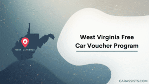 West Virginia Free Car Voucher Program